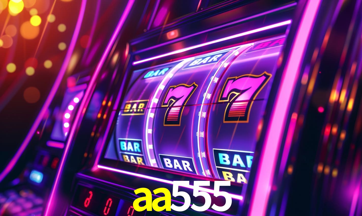 aa555 bet